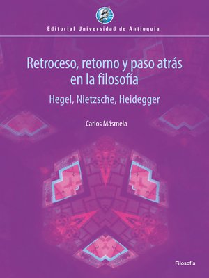 cover image of Retroceso, retorno y paso atrás en la filosofía